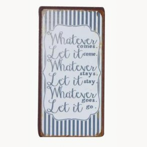 Magnet - Whatever comes,  let it come...