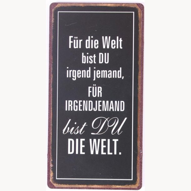 Magnet - Fur die welt bist du...