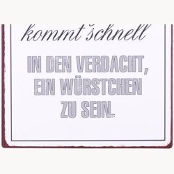 Skilt - Wer &uuml;berall seinen Senf...