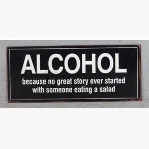 Sign - Alcohol...