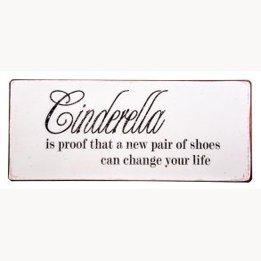 Sign - cinderella is a proof...