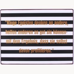 Skilt - kluge egoisten denken an andere...