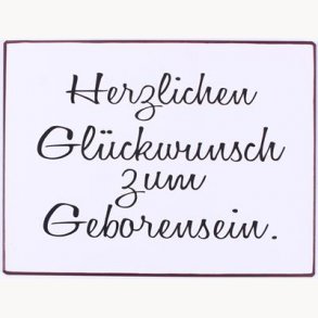 Sign - Herzlichen Glückwunsch Zum Geborensein