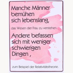 Skilt - Manche m"nner bem&#61825;hen sich lebenslang