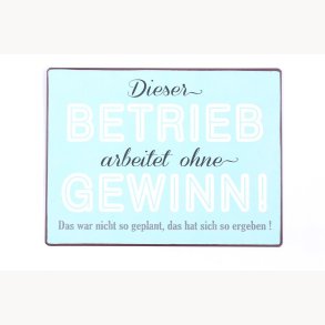 Sign - Dieser betrieb....