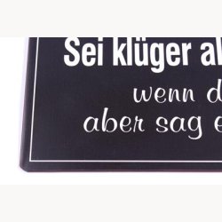 Skilt - Sei kl&uuml;ger als die anderen