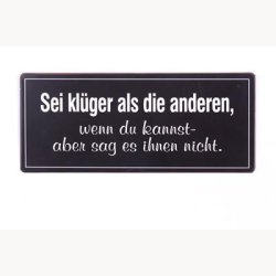 Skilt - Sei kl&uuml;ger als die anderen