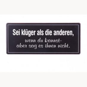 Skilt - Sei klüger als die anderen