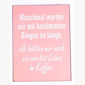 Sign - Manchmal warten...