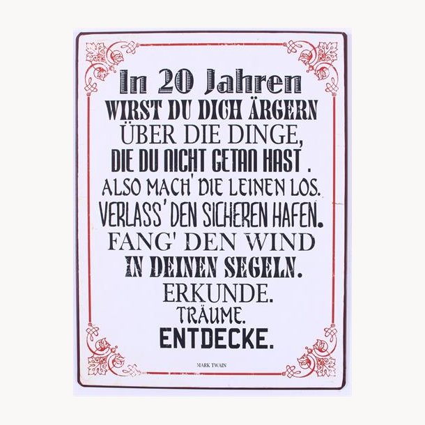 Skilt - in 20 jahren...