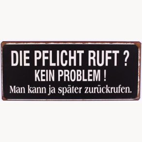 Skilt - Die pflicht ruft ?