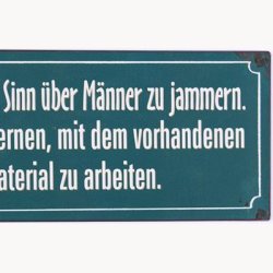 Skilt - Es hat keinen sinn &uuml;ber m&auml;nner zu jammern...