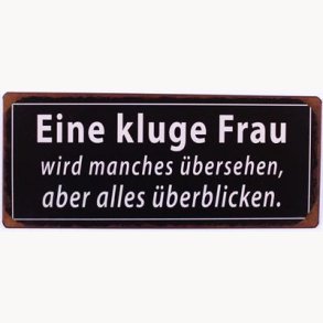 Skilt - Eine kluge frau