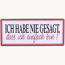 Skilt - Ich habe nie gesagt...