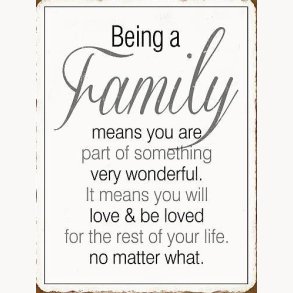 Sign - Being a family...