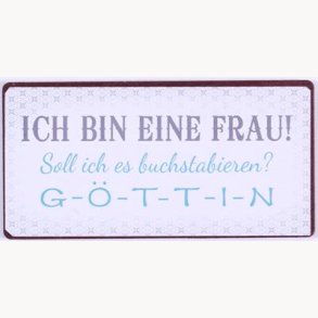 Magnet - Ich bin eine frau!