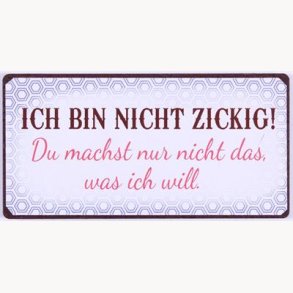 Magnet - Ich bin nicht zickig!