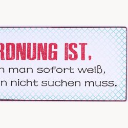 Skilt - Ordnung ist...