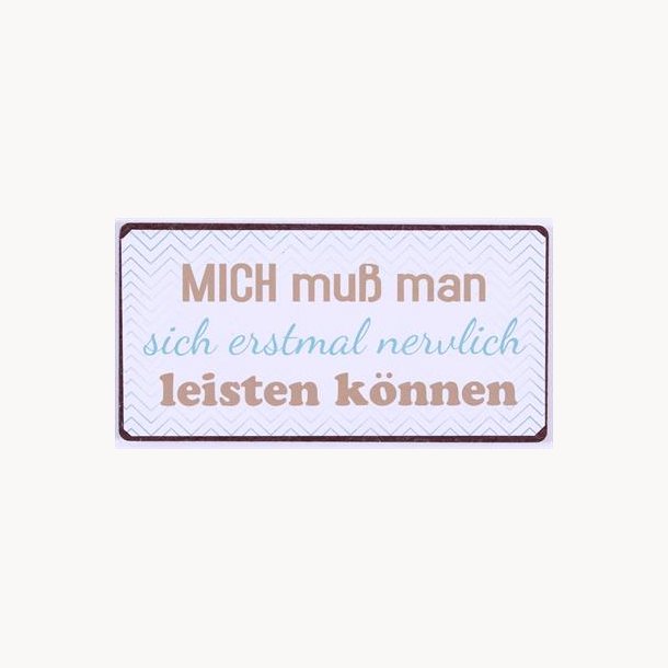 Magnet - Mich muss man...