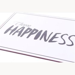 Skilt  - Choose happiness