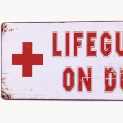 Skilt - lifeguard on duty!