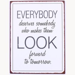 Skilt - Everybody...