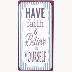 Magnet - Have faith &amp; believe in yourself