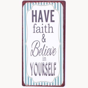 Magnet - Have faith & believe in yourself