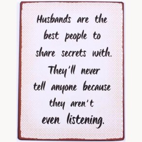 Sign - Husbands are the best...