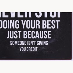 Skilt - never stop during your best...