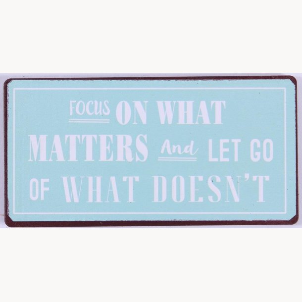 Magnet - Focus on what matters...