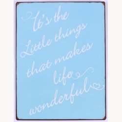 Skilt - it's the little things taht makes life wonderful