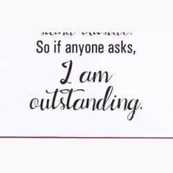 Skilt - I'm outstanding