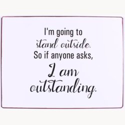 Skilt - I'm outstanding