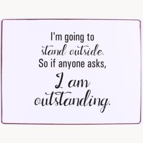 Sign - I'm outstanding