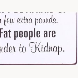 Skilt - Don't be afraid of...