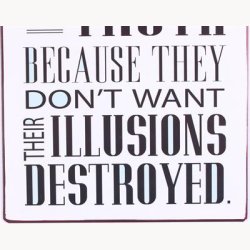 Skilt - People don't want the hear the truth...