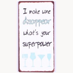 Magnet - I make wine disappear, waht's your superpower