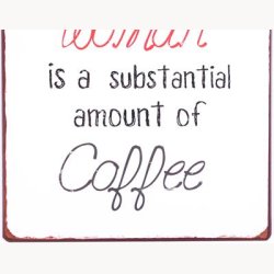 Skilt - Behind every succesful woman...