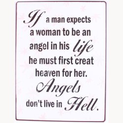 Skilt - Angels don't live in hell...
