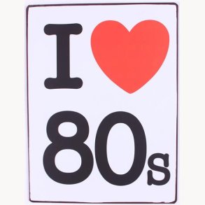 Sign - I love 80's