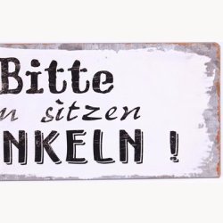 Skilt - Bitte im sitzen pinkeln !