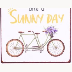 Skilt - Happiness is my bicycle and a sunny day