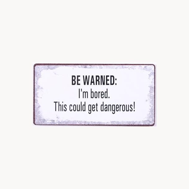 Magnet - Be warned: