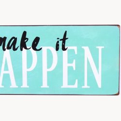 Skilt - Make it happen