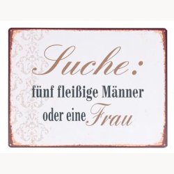 Skilt - Suche: fnf fleissige Mnner oder eine Frau