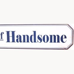 Skilt - House of handsome