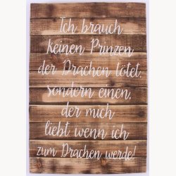 Tr Skilt - Ich brauch keinen prinzen...