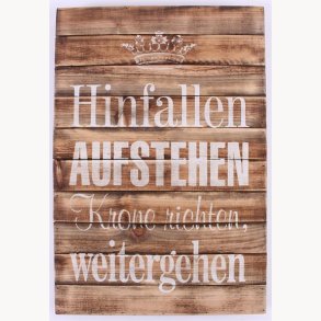 Wood Sign - Hinfallen aufstehen
