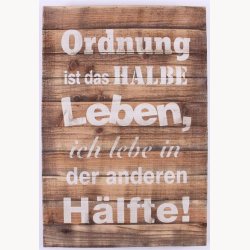 Tr Skilt - Ordnung ist das halbe leben
